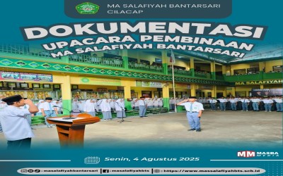 Upacara Pembinaan di MA Salafiyah Bantarsari